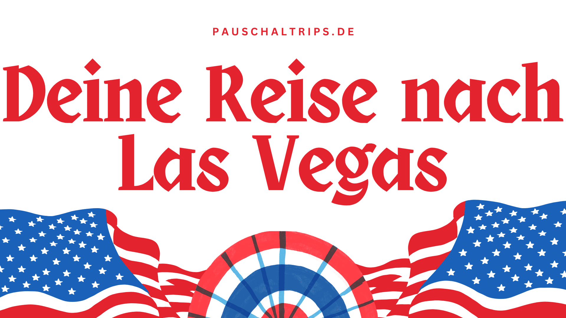 Deinen Pfingsturlaub in Las Vegas verbringen