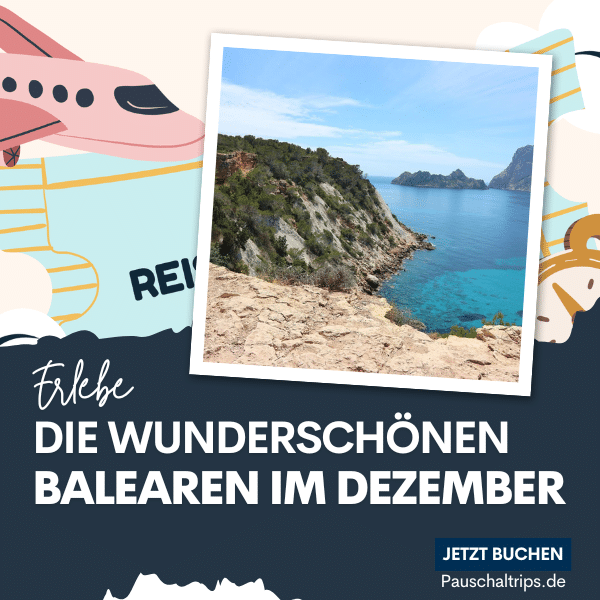 Möchtest Du im Dezember auf die Balearen fliegen?