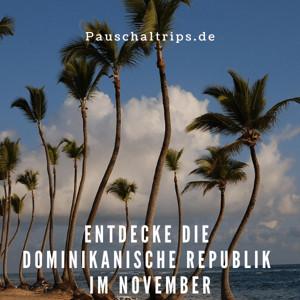 Möchtest Du im November in die Dominikanische Republik fliegen?